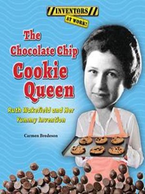 cover image of The Chocolate Chip Cookie Queen